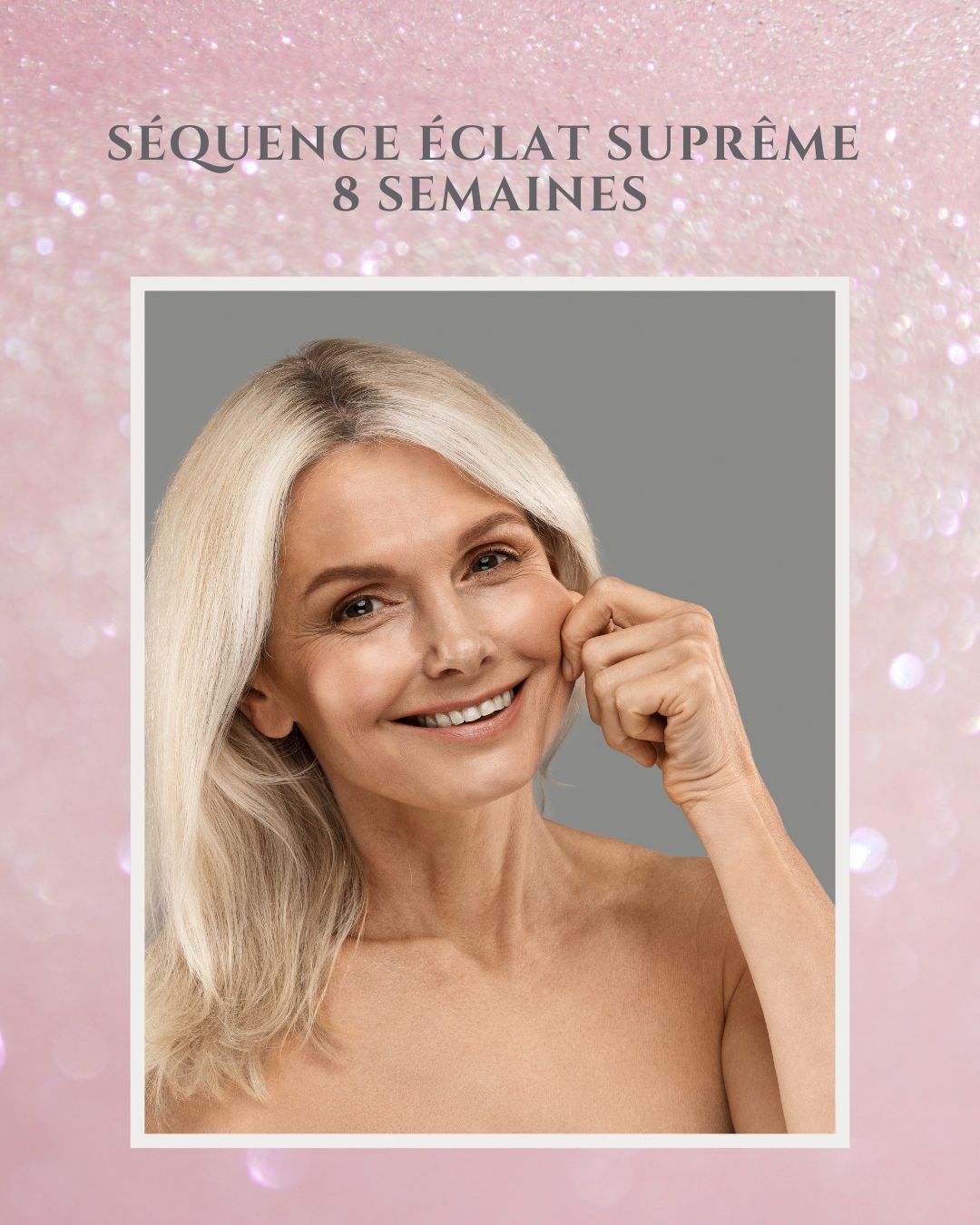 Séquence Éclat Suprême – 7 semaines image